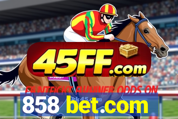 858 bet.com